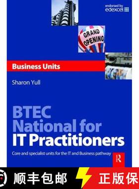 【3-4周达】BTEC National for IT Practitioners: Business units: Core and Specialist Units for the IT a... [9781138472006]