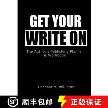 预订 Get Your Write On: The Author's Publishing Planner &amp; Workbook [9781948829502]