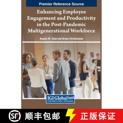 【3-4周达】精装 Enhancing Employee Engagement and Productivity in the Post-Pandemic Multigenerational... [9781668491720]