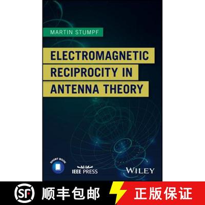 【3-4周达】Electromagnetic Reciprocity In Antenna Theory [Wiley电子电气工程] [9781119466376]