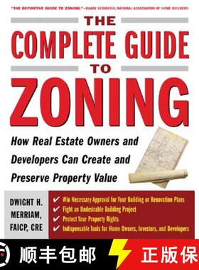 预订 The Complete Guide to Zoning: How to Navigate the Complex and Expensive Maze of Zoning, Planning... [9780071443791]