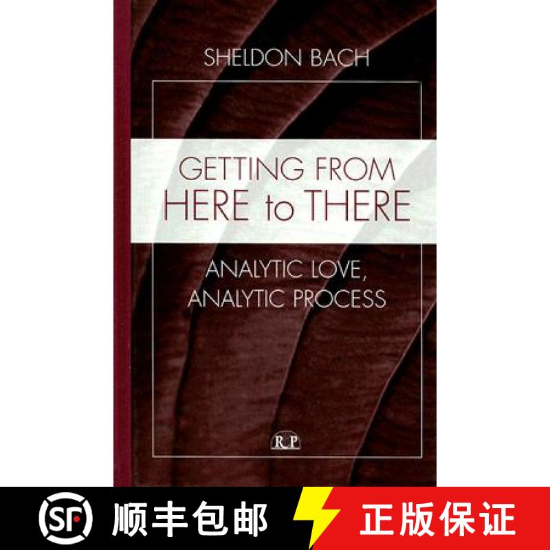 【3-4周达】Getting From Here to There : Analytic Love, Analytic Process [9780881634396]