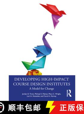 【3-4周达】Developing High-Impact Course Design Institutes: A Model for Change [9781032581682]