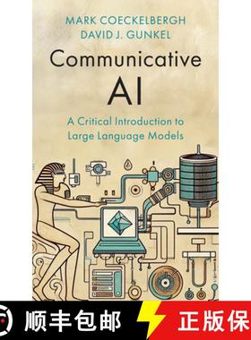 【3-4周达】Communicative AI: A Critical Introduction to Large Language Models [9781509567607]
