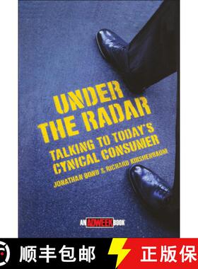 【3-4周达】Under The Radar: Talking To Today'S Cynical Consumer [Wiley经管] [9780471174691]
