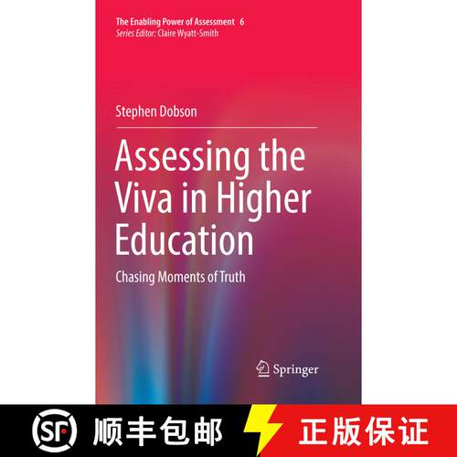 【3-4周达】Assessing the Viva in Higher Education : Chasing Moments of Truth (Softcover reprint of th... [9783319877006]