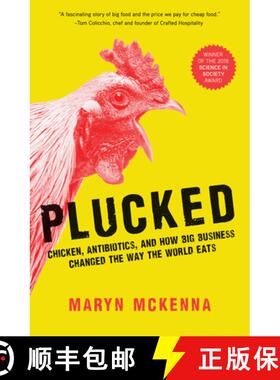 【3-4周达】Plucked: Chicken, Antibiotics, and How Big Business Changed the Way the World Eats [9781426219627]