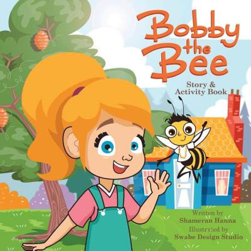 预订 bobby the bee: story and activity book [9780692954997]