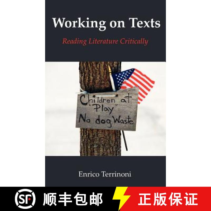 【2-3周达】Working on Texts: Reading Literature Critically [9781612331065]