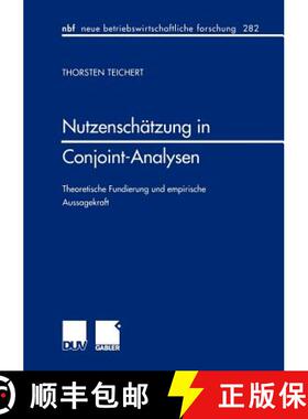 【3-4周达】Nutzenschätzung in Conjoint-Analysen : Theoretische Fundierung und empirische Aussagekraft [9783824490585]