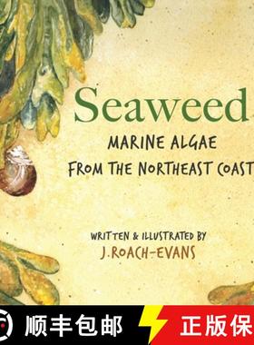 预订 Seaweed: Marine Algae from the Northeast Coast [9780578525662]