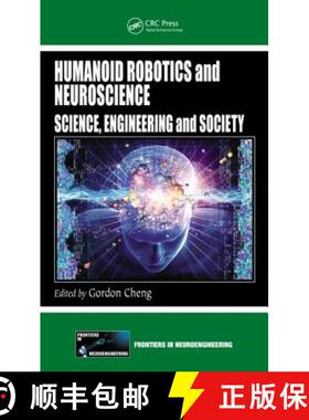【3-4周达】Humanoid Robotics and Neuroscience: Science, Engineering and Society [9781420093667]