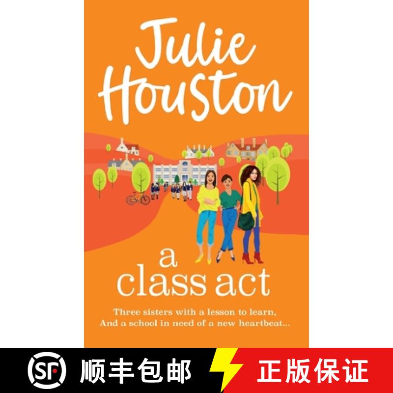 【2-3周达】Class Act: The start of a BRAND NEW funny, fabulous series from Julie Houston [9781835610060]