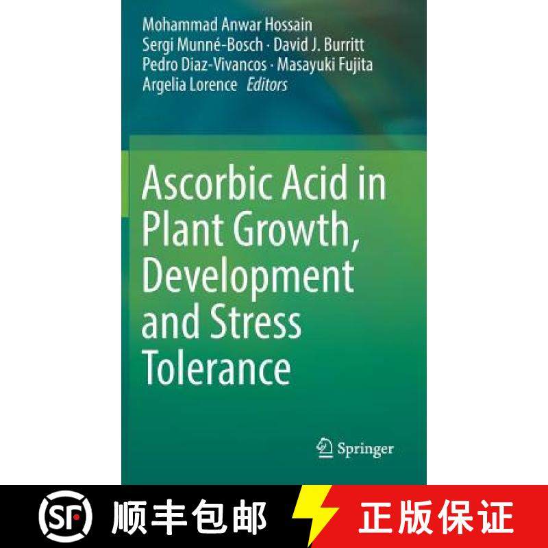 【3-4周达】Ascorbic Acid in Plant Growth, Development and Stress Tolerance [9783319740560]