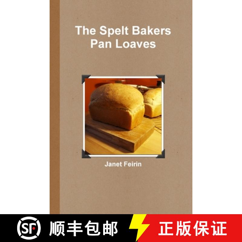 【2-3周达】Spelt Bread - Pan Loaves [9780973662429]