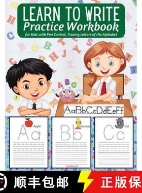 预订 Learn to Write Practice Workbook: : Preschool Workbook for Toddlers - Activities Handwriting Pra... [9781804122716]