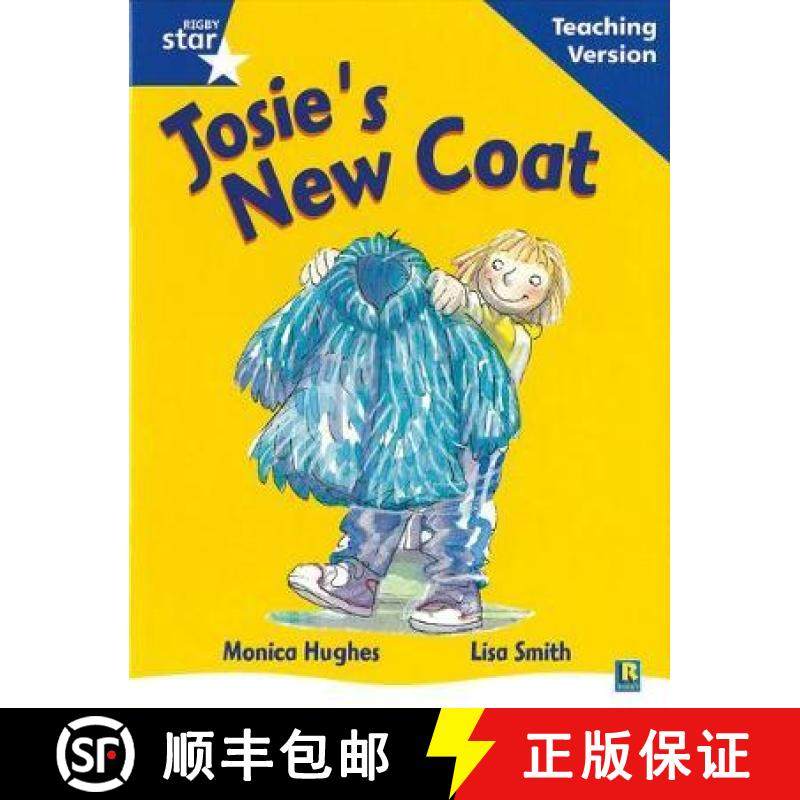 【3-4周达】Rigby Star Guided Reading Blue Level: Josie's New Coat Teaching Version [9780433049524]