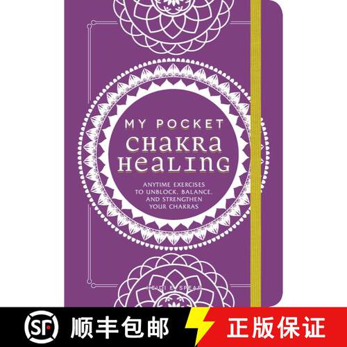 【3-4周达】My Pocket Chakra Healing: Anytime Exercises to Unblock, Balance, and Strengthen Your Chakras [9781507211199]