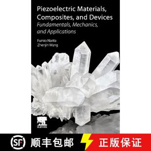 Mechanics 9780323996679 Piezoelectric and Devices Composites 4周达 Materials Applications Fundamentals