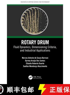 【3-4周达】Rotary Drum: Fluid Dynamics, Dimensioning Criteria, and Industrial Applications [9781032192000]