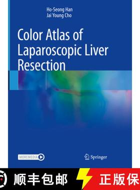 【3-4周达】Color Atlas of Laparoscopic Liver Resection [9789811615450]