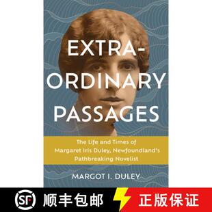 Life Newfoundland and The Extraordinary Duley Times Pathbrea... Margaret Passages Iris 4周达 9781990445316