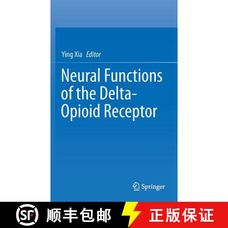 【3-4周达】Neural Functions of the Delta-Opioid Receptor [9783319254937]