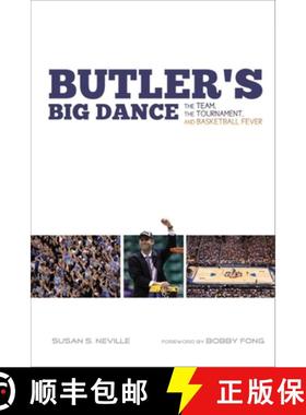 【3-4周达】Butler's Big Dance: The Team, the Tournament, and Basketball Fever [9780253223128]