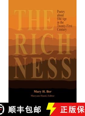 【3-4周达】The Richness: Poetry about Old Age in the Twenty-First Century [9780971235199]
