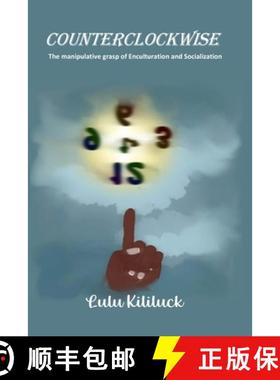 【3-4周达】Counterclockwise: The manipulative grasp of enculturation and socialization [9781300351917]