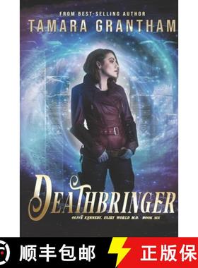 【3-4周达】Deathbringer: An Urban Fantasy Fairy Tale [9781634224444]