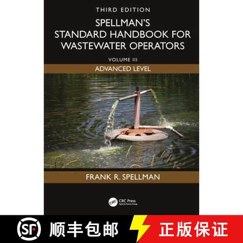 【3-4周达】Spellman's Standard Handbook for Wastewater Operators: Volume III, Advanced Level, Third E... [9781041167297]