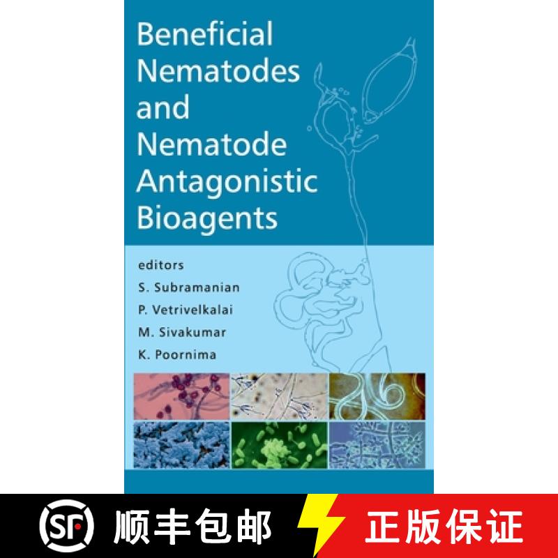 【3-4周达】Beneficial Nematodes And Nematode Antagonistic Bioagents [9789387973824]