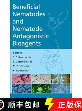 【3-4周达】Beneficial Nematodes And Nematode Antagonistic Bioagents [9789387973824]