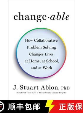 【3-4周达】Changeable: How Collaborative Problem Solving Changes Lives at Home, at School, and at Work [9780143129011]