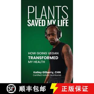 How Going Health Plants Transformed 4周达 9781948382540 Saved Vegan Life