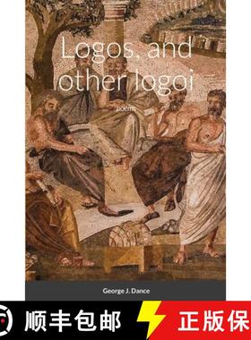【3-4周达】Logos and other logoi: poems [9780994860026]