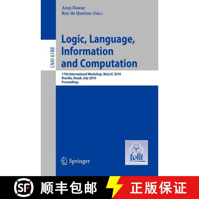 【3-4周达】Logic, Language, Information and Computation : 17th International Workshop, WoLLIC 2010, B... [9783642138232]