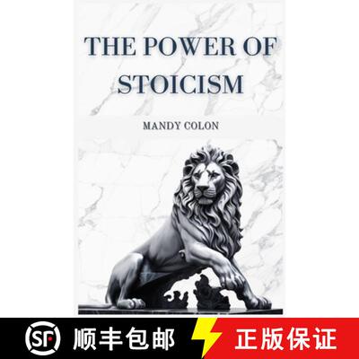 【3-4周达】THE POWER OF STOICISM: Harnessing Ancient Wisdom for a Resilient Life (2024 Guide for Begi... [9783988316196]