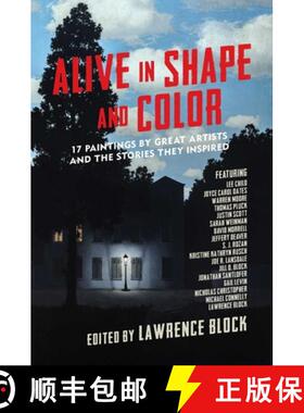 【3-4周达】Alive in Shape and Color: 17 Paintings by Great Artists and the Stories They Inspired [9781643130354]