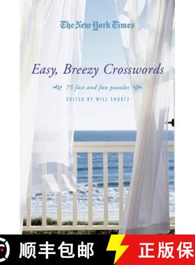【3-4周达】The New York Times Easy, Breezy Crosswords: 75 Fast and Fun Puzzles [9780312565350]