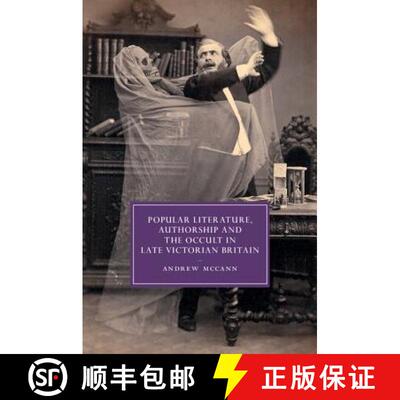 预订 精装 Popular Literature, Authorship and the Occult in Late Victorian Britain: - Popular Literatu... [9781107064423]