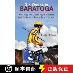 Three and Rachel Filly Weeks 9781438439426 预订 Alexandra ... How Boys Saratoga Became Horse Beat the Old Six Year