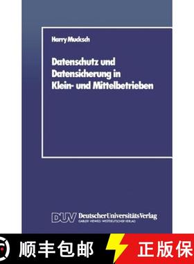 【3-4周达】Datenschutz Und Datensicherung in Klein- Und Mittelbetrieben [9783824400058]