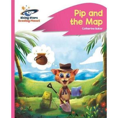 【4周达】Reading Planet - Pip and the Map - Pink A: Rocket Phonics [9781510432666]