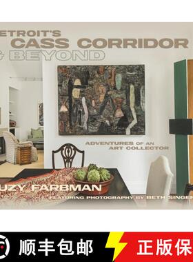 预订 Detroit's Cass Corridor and Beyond: Adventures of an Art Collector [9781641801287]