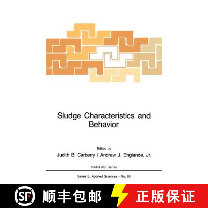 【3-4周达】Sludge Characteristics and Behavior [9789024728312]