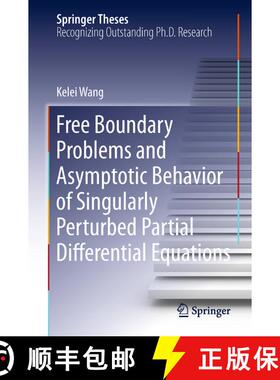 【3-4周达】精装 Free Boundary Problems and Asymptotic Behavior of Singularly Perturbed Partial Differ... [9783642336959]