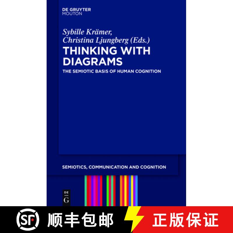 【3-4周达】Thinking with Diagrams: The Semiotic Basis of Human Cognition [9781501511691]