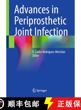 【3-4周达】Advances in Periprosthetic Joint Infection [9783032029447]